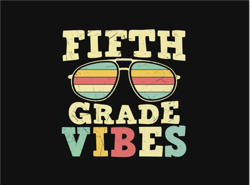 fifth grade vibes 